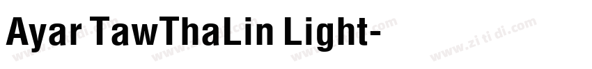 Ayar TawThaLin Light字体转换